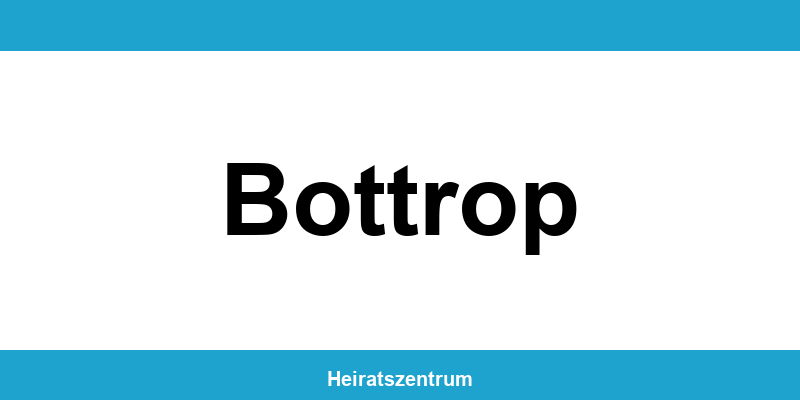 Standesamt Bottrop – Termin online und Kontakt