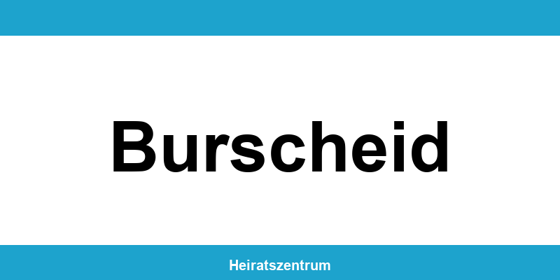 Standesamt Burscheid – Termin online und Kontakt