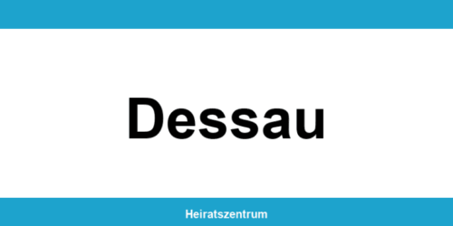 Standesamt Dessau – Termin online und Kontakt