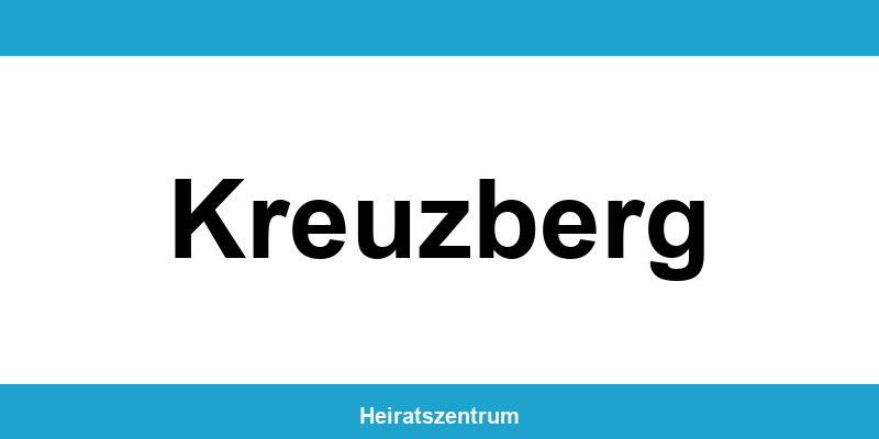 Standesamt Kreuzberg – Termin online und Kontakt