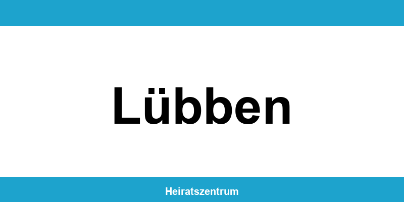 Standesamt Lübben – Termin online und Kontakt