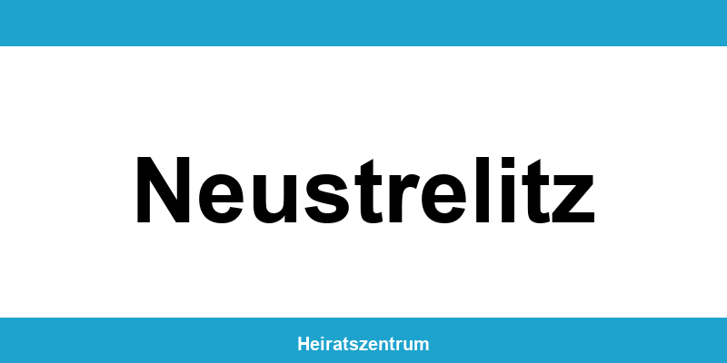 Standesamt Neustrelitz – Termin online und Kontakt