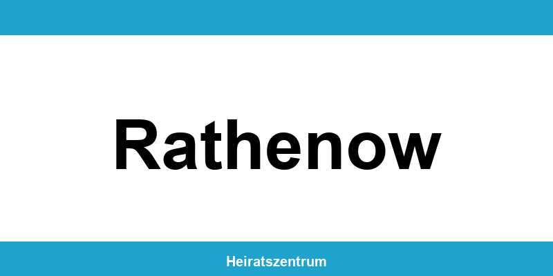 Standesamt Rathenow – Termin online und Kontakt
