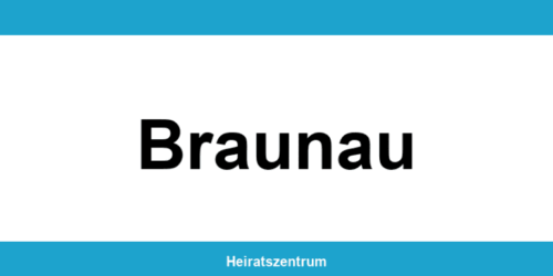 Standesamt Braunau – Termin online und Kontakt