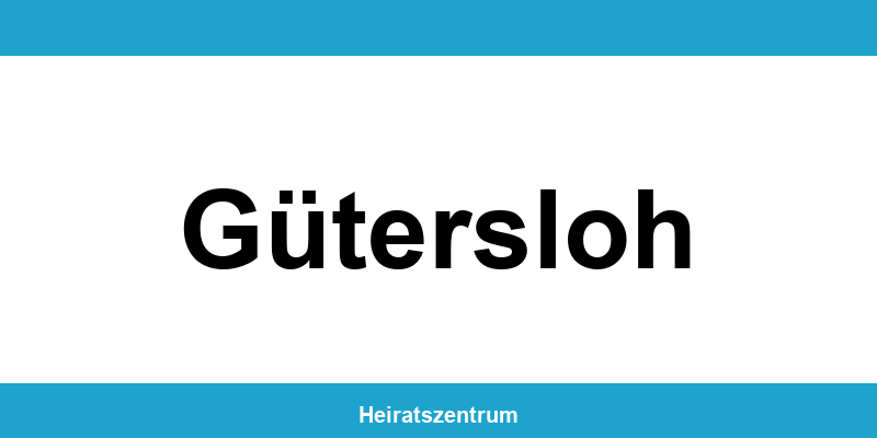 Standesamt Gütersloh – Termin online und Kontakt