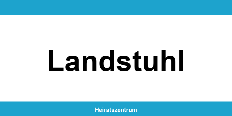 Standesamt Landstuhl – Termin online und Kontakt