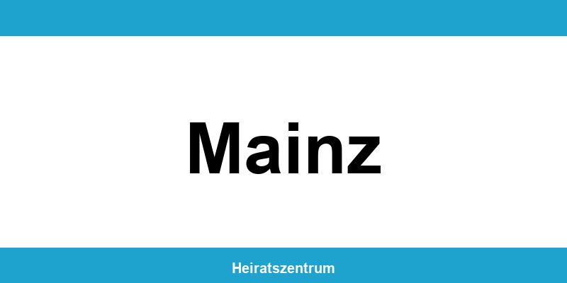 Standesamt Mainz – Termin online und Kontakt