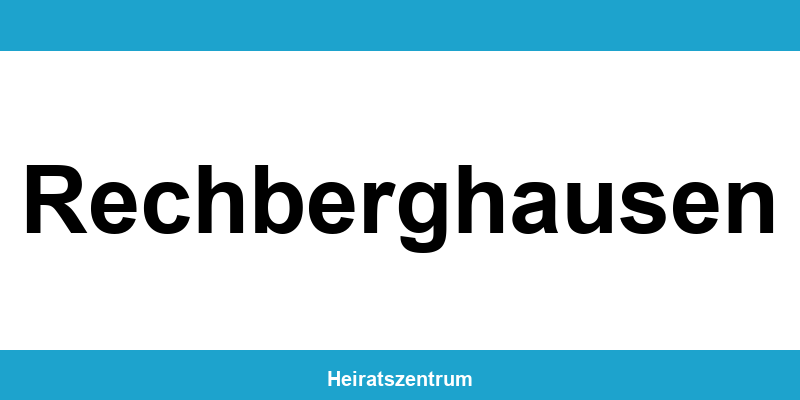 Standesamt Rechberghausen – Termin online und Kontakt