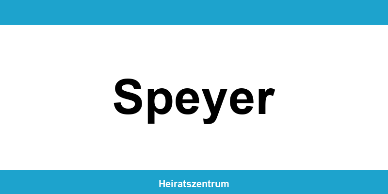 Standesamt Speyer – Termin online und Kontakt