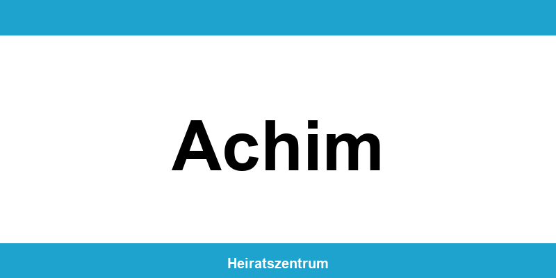 Standesamt Achim – Termin online und Kontakt