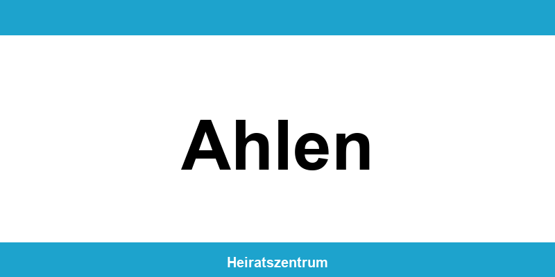 Standesamt Ahlen – Termin online und Kontakt