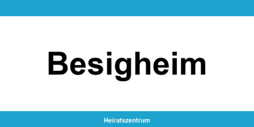 Standesamt Besigheim – Termin online und Kontakt
