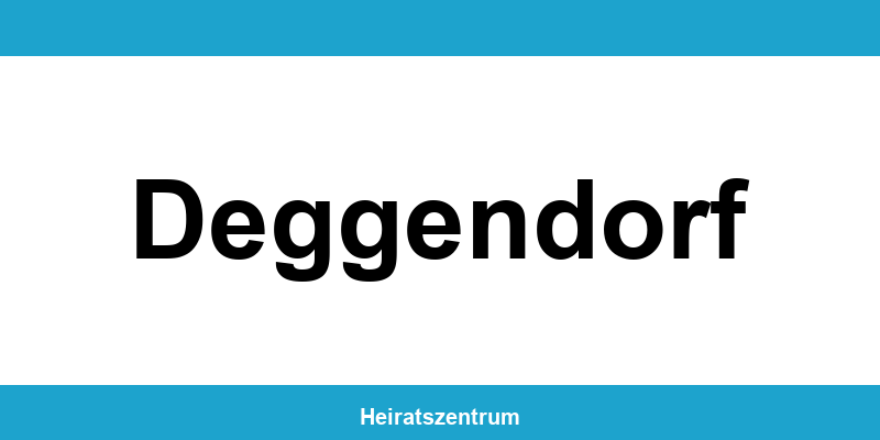 Standesamt Deggendorf – Termin online und Kontakt
