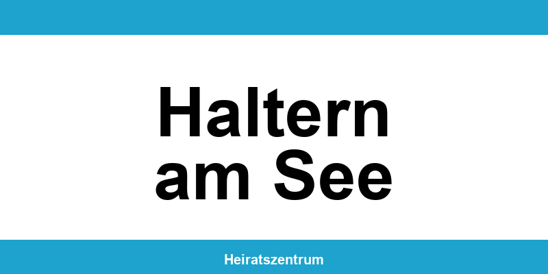 Standesamt Haltern am See – Termin online und Kontakt