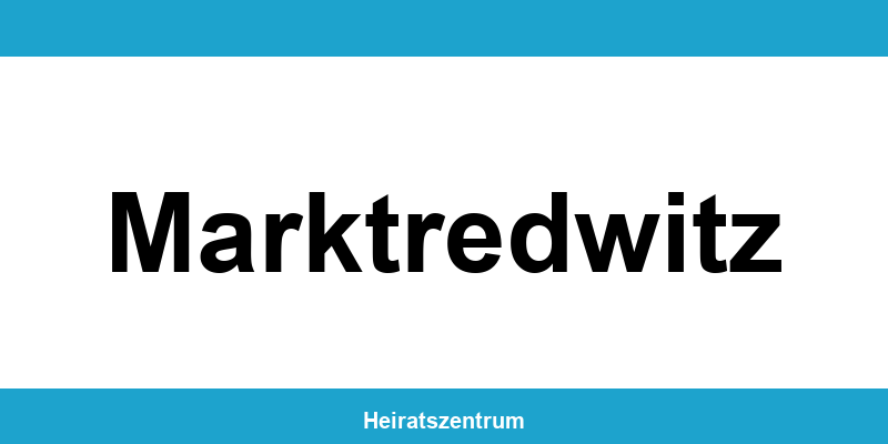 Standesamt Marktredwitz – Termin online und Kontakt