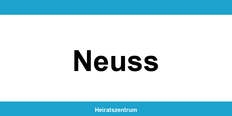 Standesamt Neuss – Termin online und Kontakt