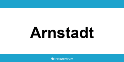 Standesamt Arnstadt – Termin online und Kontakt