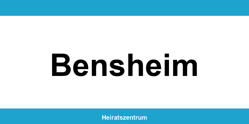 Standesamt Bensheim – Termin online und Kontakt