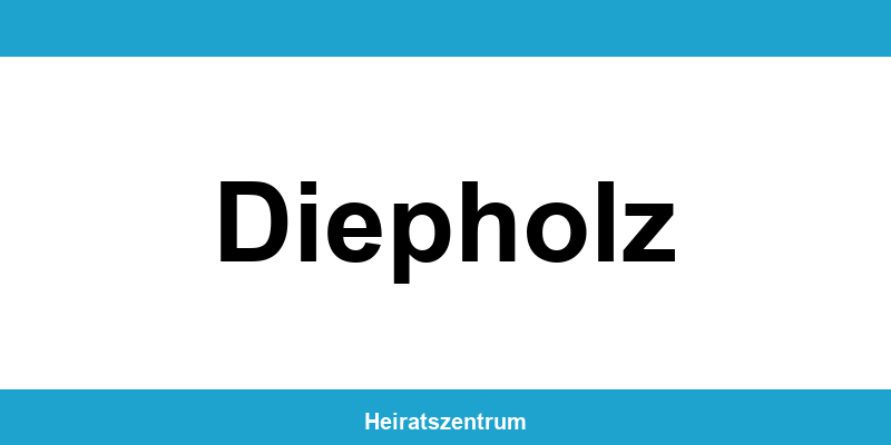 Standesamt Diepholz – Termin online und Kontakt