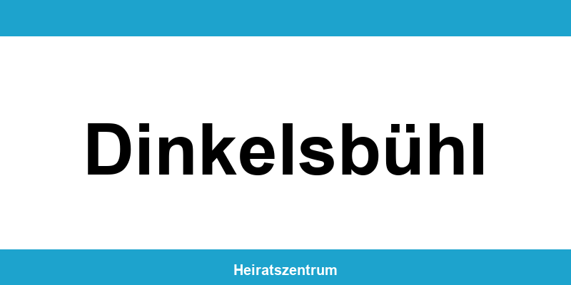 Standesamt Dinkelsbühl – Termin online und Kontakt