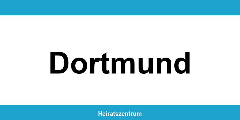 Standesamt Dortmund – Termin online und Kontakt