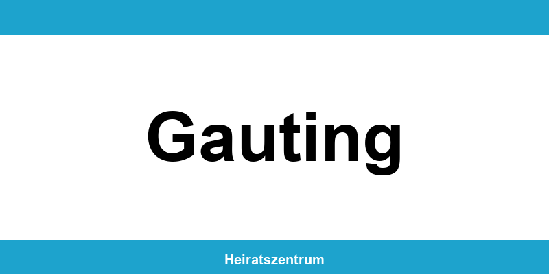 Standesamt Gauting – Termin online und Kontakt