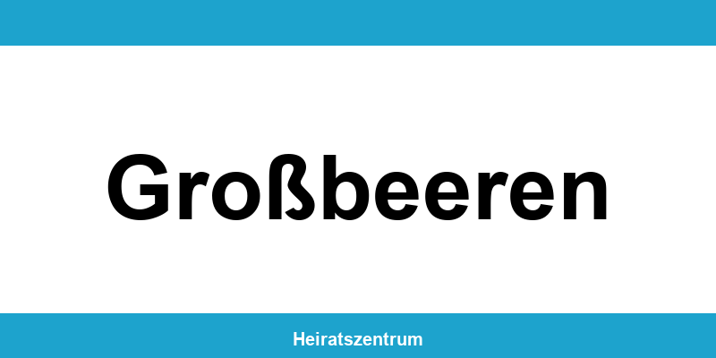 Standesamt Großbeeren – Termin online und Kontakt