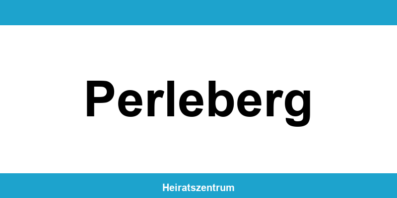 Standesamt Perleberg – Termin online und Kontakt