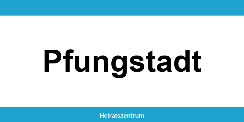 Standesamt Pfungstadt – Termin online und Kontakt
