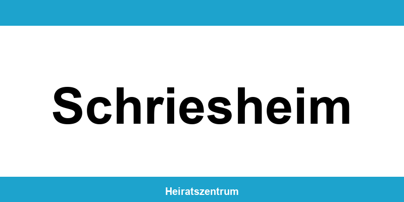 Standesamt Schriesheim – Termin online und Kontakt