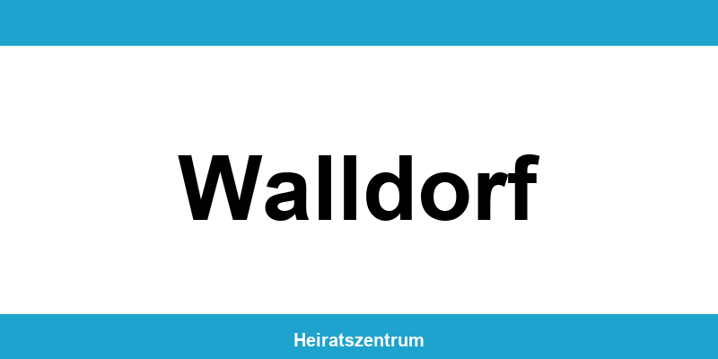 Standesamt Walldorf – Termin online und Kontakt