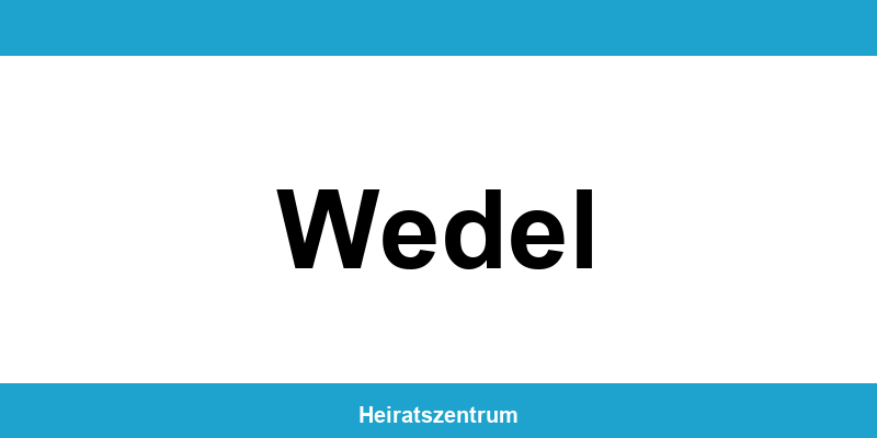 Standesamt Wedel – Termin online und Kontakt