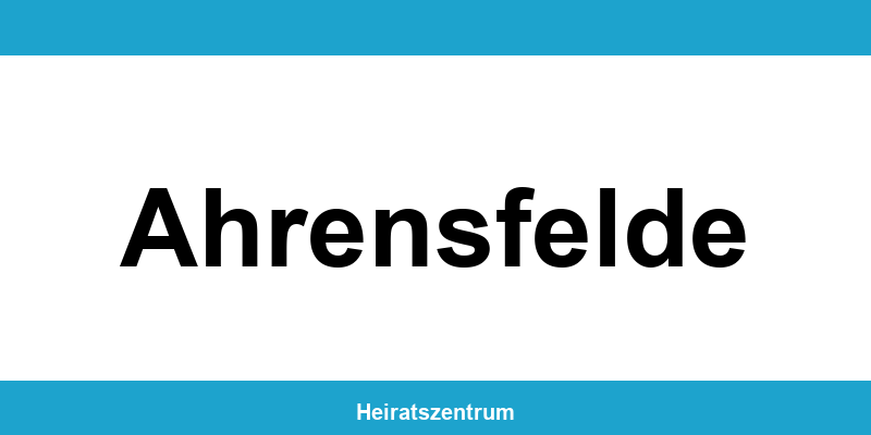 Standesamt Ahrensfelde – Termin online und Kontakt