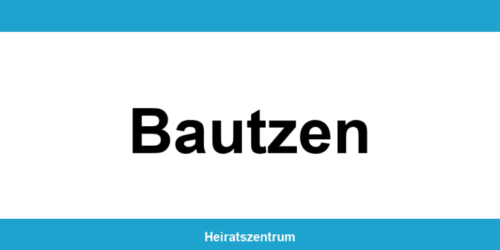 Standesamt Bautzen – Termin online und Kontakt