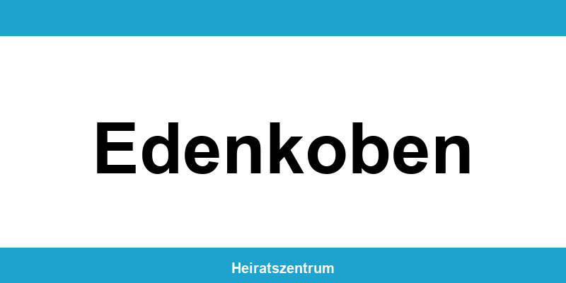 Standesamt Edenkoben – Termin online und Kontakt