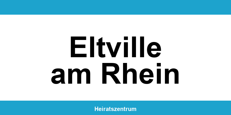 Standesamt Eltville am Rhein – Termin online und Kontakt
