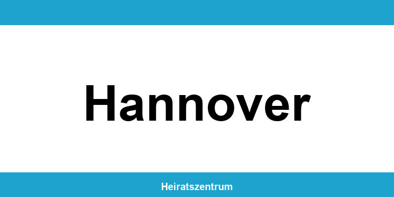 Standesamt Hannover – Termin online und Kontakt