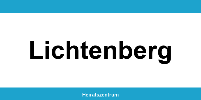 Standesamt Lichtenberg – Termin online und Kontakt
