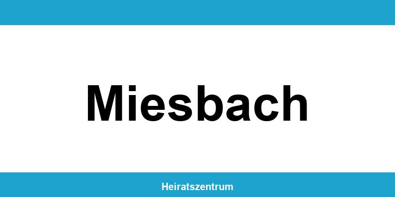 Standesamt Miesbach – Termin online und Kontakt