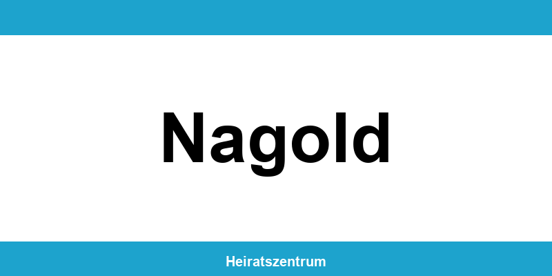 Standesamt Nagold – Termin online und Kontakt