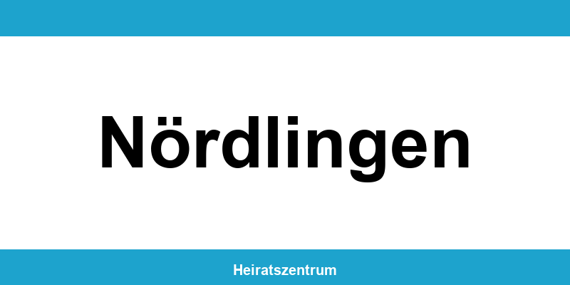 Standesamt Nördlingen – Termin online und Kontakt