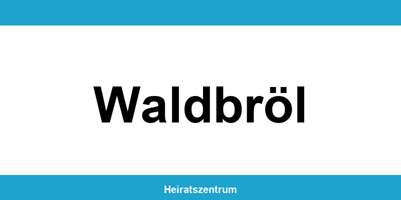 Standesamt Waldbröl – Termin online und Kontakt